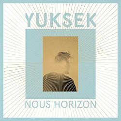 Yuksek : <i>Nous Horizon</i> 4