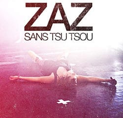 Zaz <i>Sans Tsu Tsou</i> 8