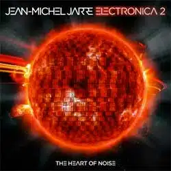 Jean-Michel Jarre <i>Electronica Vol 2</i> 10