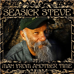 Seasick Steve <i>Man From Another Time</i> 10