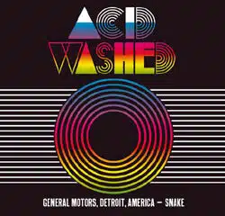 Acid Washed <i>General Motors, Detroit, America - Snake</i> 11