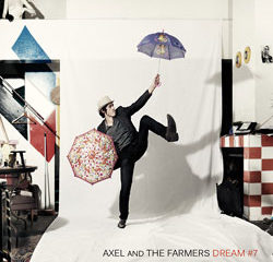 Axel And The Farmers <i>Dream #7</i> 20