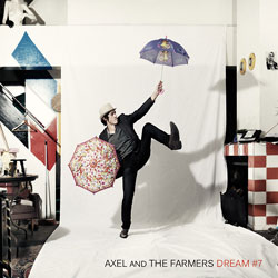 Axel And The Farmers <i>Dream #7</i> 19