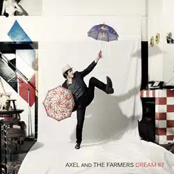 Axel And The Farmers <i>Dream #7</i> 16