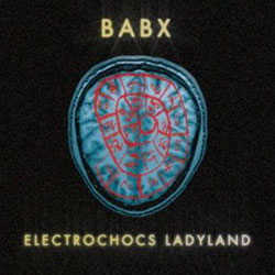 BABX Electrochocs LadyLand 7