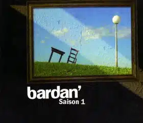 Bardan <i>Saison 1</i> 4