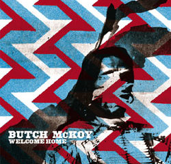 Butch McKoy <i>Welcome home</i> 33