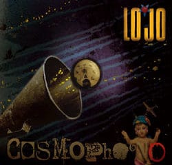 Lo'Jo <i>Cosmophono</i> 14