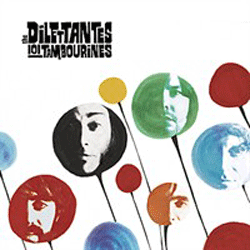 The dilettantes <i>101 Tambourines</i> 28