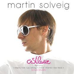 Martin Solveig <i>C'est la vie</i> 16