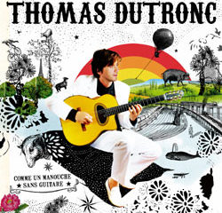 Thomas Dutronc : Comme un manouche sans guitare 18