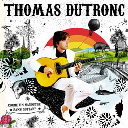 Thomas Dutronc : Comme un manouche sans guitare 22