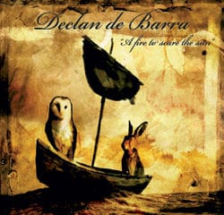 Declan De Barra - A fire to scare the sun 8