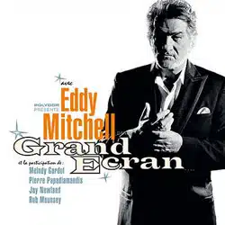 Eddy Mitchell <i>Grand Ecran</i> 4