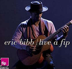 Eric Bibb <i>Live at Fip</i> 11