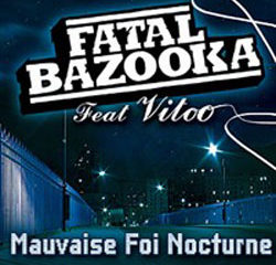 Fatal Bazooka <i>Mauvaise foi nocturne</i> 26