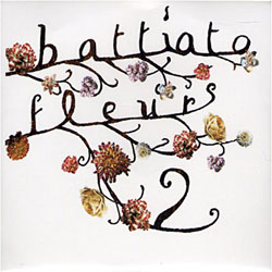 Franco Battiato <i>Fleurs 2</i> 25