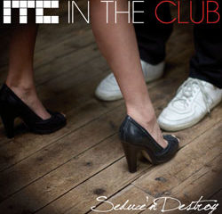 In The Club <i>Seduce And Destroy</i> 4