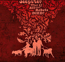 Jeepster <i>What if all the rebels died</i> 17