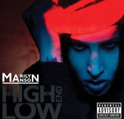 MARILYN MANSON The high end of low 14