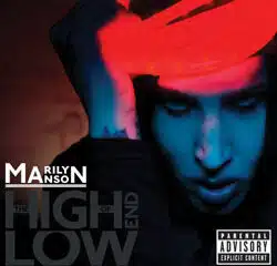 MARILYN MANSON The high end of low 5