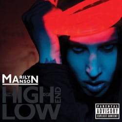 MARILYN MANSON The high end of low 13