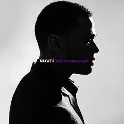 Maxwell <i>BLACKsummers'night</i> 7