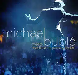 Michael Bublé <i>Meets Madison Square Garden</i> 23