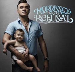 Morrissey <i>Years of refusal</i> 8