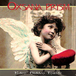 Oxsana Prism <i>Eden Hidden Inside</i> 10