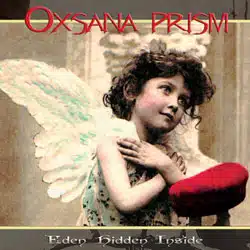 Oxsana Prism <i>Eden Hidden Inside</i> 4