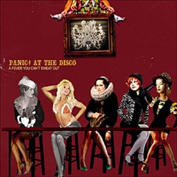 Panic at the disco A fever you can't sweet out 10