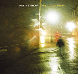 Pat Metheny One Quiet Night 20