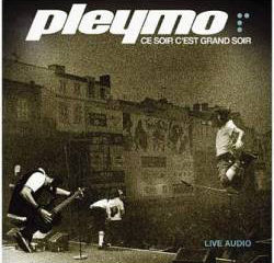 Pleymo Ce soir c'est grand soir 10