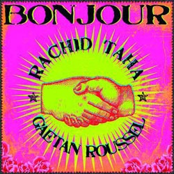 Rachid Taha Bonjour 7