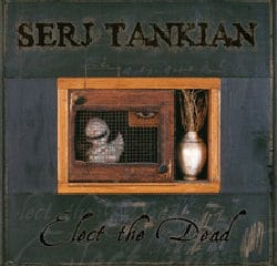 Serj Tankian Elect the dead 8