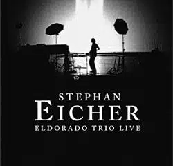 Stephan Eicher <i>Eldorado Trio Live</i> 11