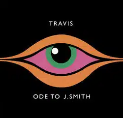 Travis <i>Ode to J.Smith</i> 8