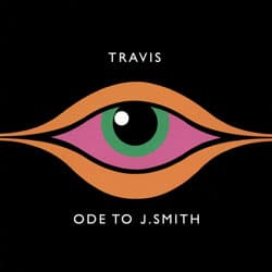 Travis <i>Ode to J.Smith</i> 22