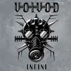 Voivod <i>Infini</i> 31
