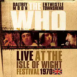 The Who <i>Live at the Isle of Wight 70</i> 19