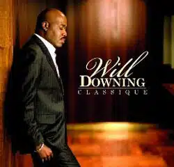 Will Downing <i>Classique</i> 20