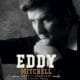 Tout sur Eddy Mitchell Eddy Mitchell : Intégrale “Acte 1 : 1962-1979”