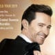 L'acteur Hugh Jackman vient d'annoncer les dates de sa tournée qui passera par l'AccorHotel Arena de Paris le 22 mai 2019