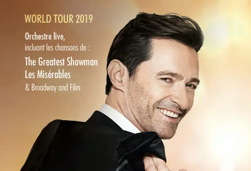 L'acteur Hugh Jackman vient d'annoncer les dates de sa tournée qui passera par l'AccorHotel Arena de Paris le 22 mai 2019
