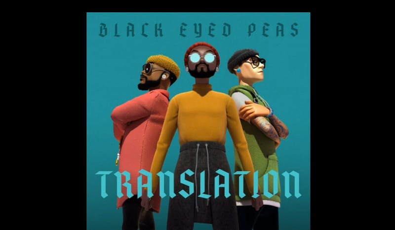 Les Black Eyed Peas annoncent la sortie de l'album Translation