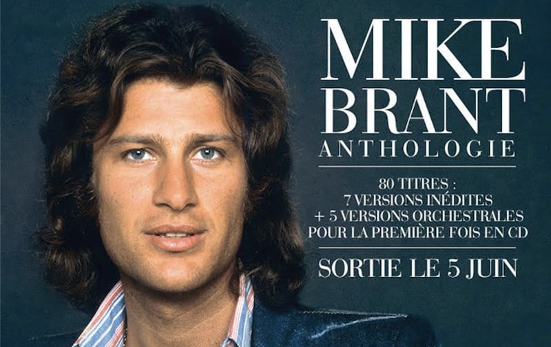 Mike Brant - L'anthologie Anniversaire de « Laisse moi t'aimer »