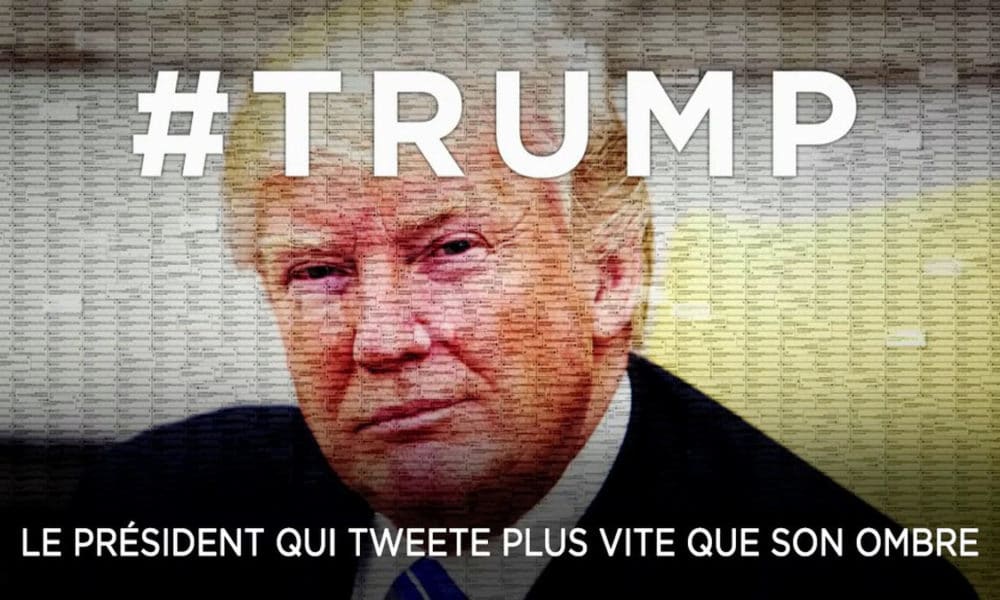 Trump : Le président qui tweete plus vite que son ombre