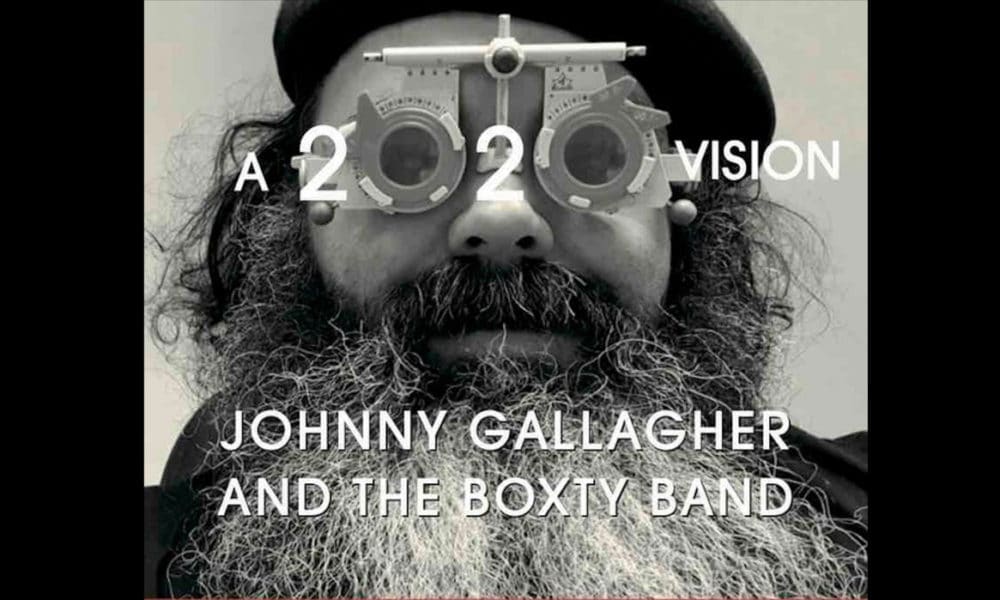 Johnny Gallagher & The Boxty Band présentent A 2020 Vision