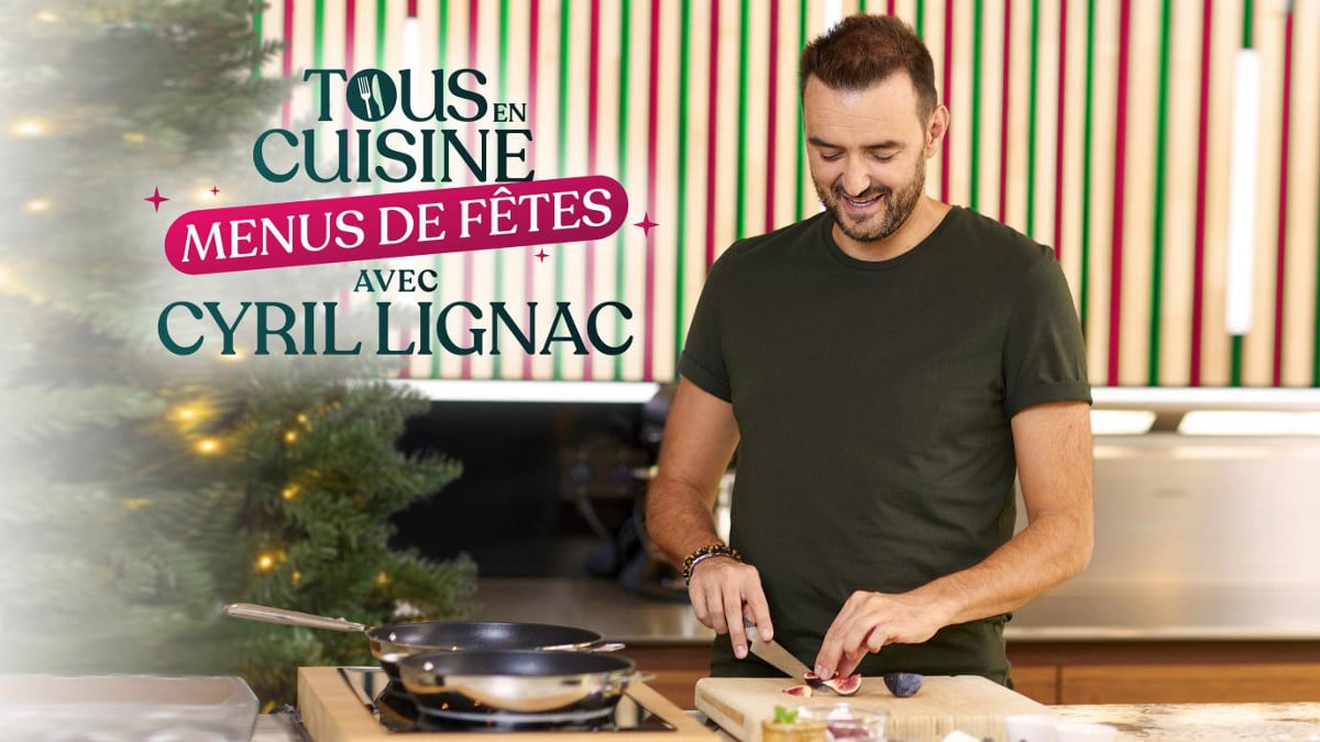 Tous en cuisine avec Cyril Lignac pour des menus de fêtes